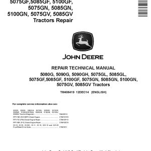 John Deere 5075GF 5075GL 5075GN 5075GV 5080G 5085GF 5085GL 5085GN 5085GV 5090G 5090GH 5100GF 5100GN Tractors Repair Manual TM406419 (1)