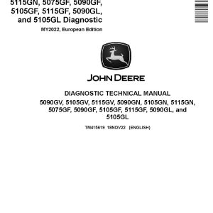 John Deere 5075GF 5090GF 5090GL 5090GN 5090GV 5105GF 5105GL 5105GN 5105GV 5115GF 5115GN 5115GV Tractors Europe Diagnostic Manual TM415619 (1)
