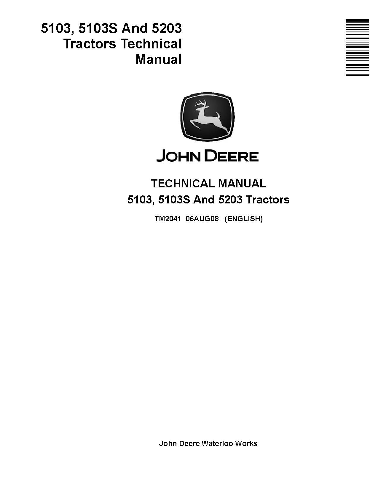 John Deere 5103 5103S 5203 Tractors Technical Manual TM2041 (1)