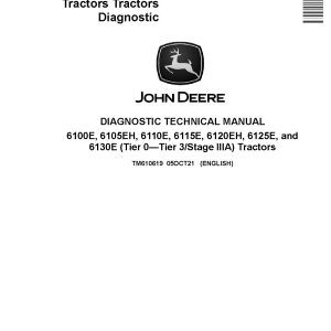 John Deere 6100E 6105EH 6110E 6115E 6120EH 6125E 6130E Tractors Diagnostic Manual TM610619 (1)