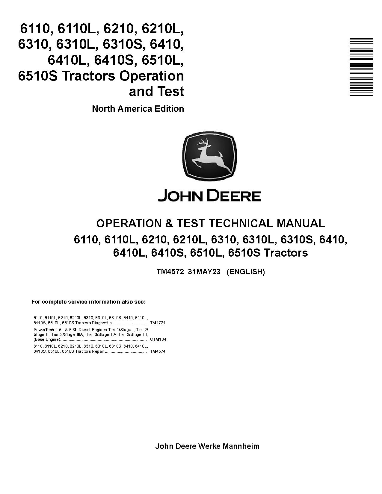 John Deere 6110 6110L 6210 6210L 6310 6310L 6310S 6410 6410L 6410S 6510L 6510S Tractors North American Operation Test Manual TM4572 (1)