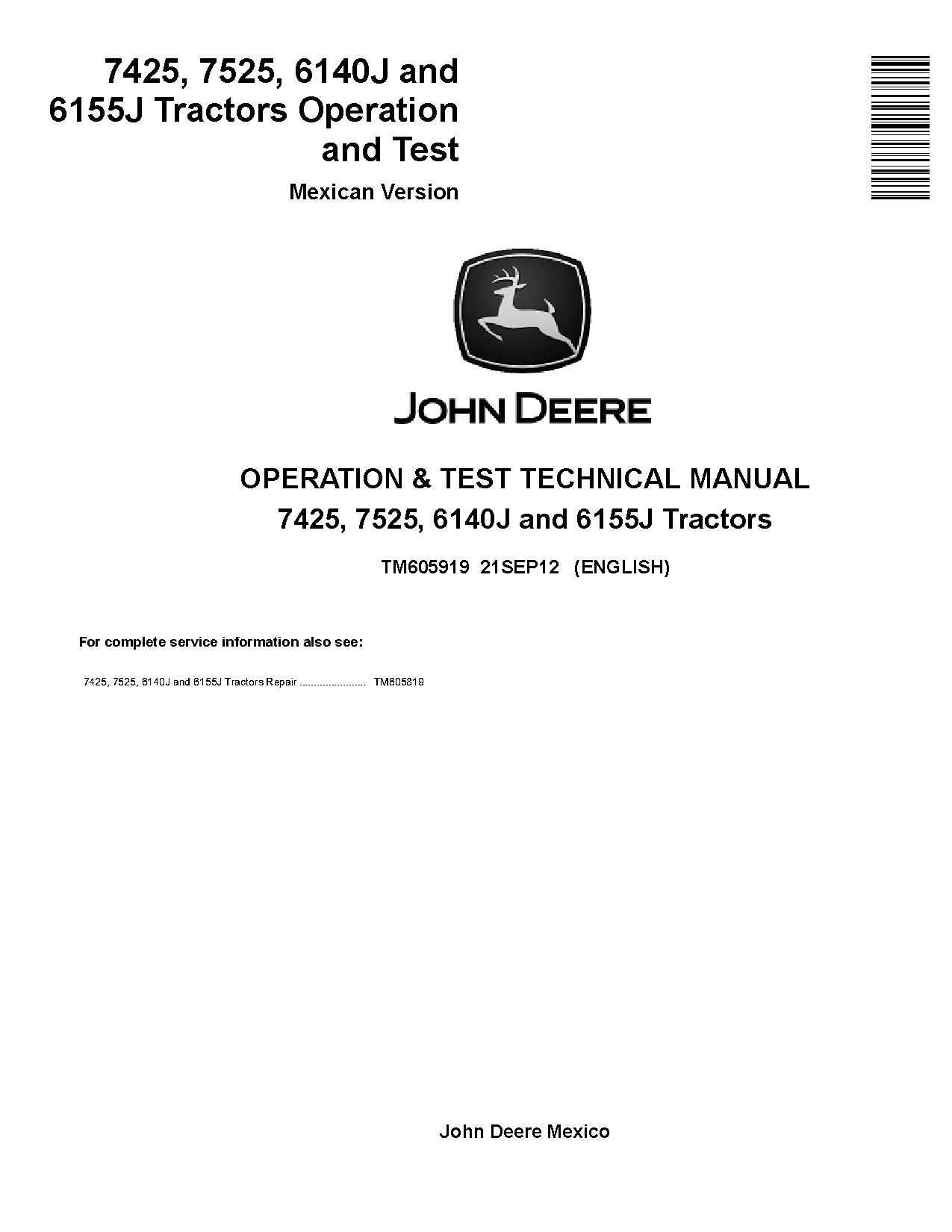 John Deere 6140J 6155J 7425 7525 Tractors Mexica Operation Test Manual TM605919 (1)