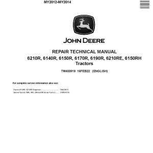 John Deere 6140R 6150R 6150RH 6170R 6190R 6210R 6210RE Tractors Repair Manual TM403919 (1)