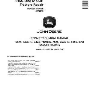 John Deere 6155J 6155JH 6425 6425HC 7425 7425HC 7525 7525HC Tractors Mexica Repair Manual TM608219 (1)