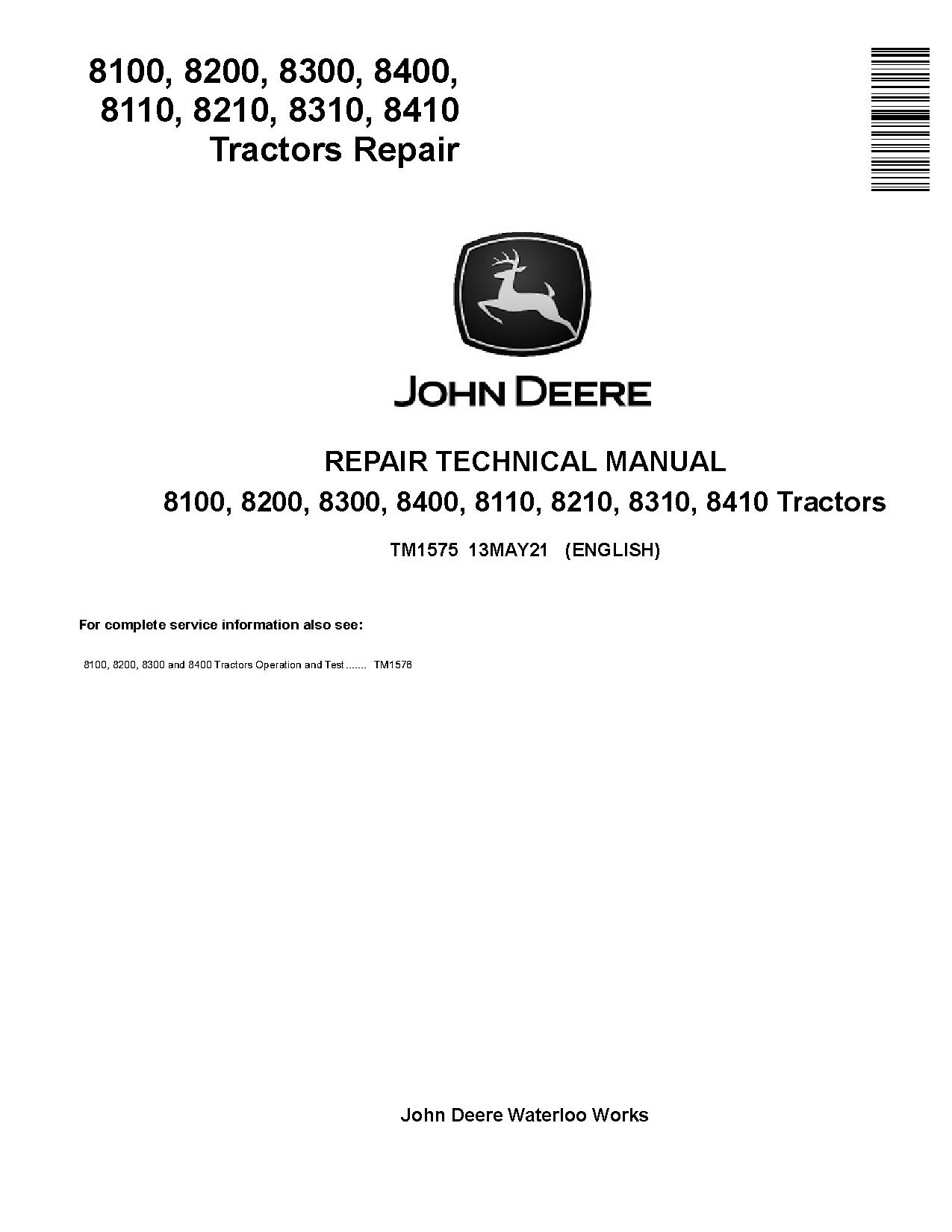 John Deere 8100 8110 8200 8210 8300 8310 8400 8410 Tractors Repair Manual TM1575 (1)