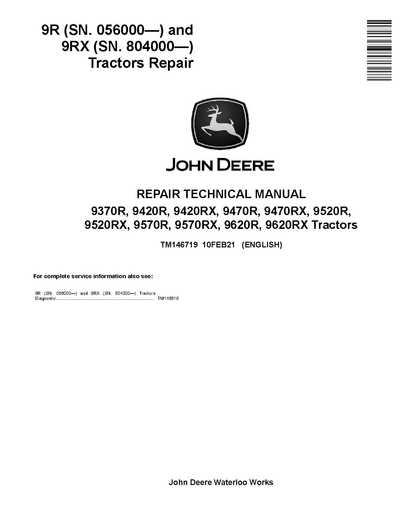John Deere 9370R 9420R 9470R 9520R 9570R 9620R 9420RX 9470RX 9520RX 9570RX 9620RX Tractors Repair Manual TM146719 (2)