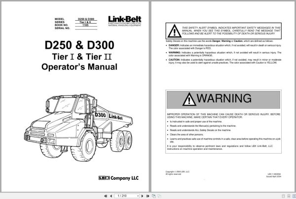 Link Belt Articulated Truck D250 Tier 1 D300 Tier 2 Operator Manual (1) Link Belt Articulated Truck D250 Tier 1 D300 Tier 2 Operator Manual (1)