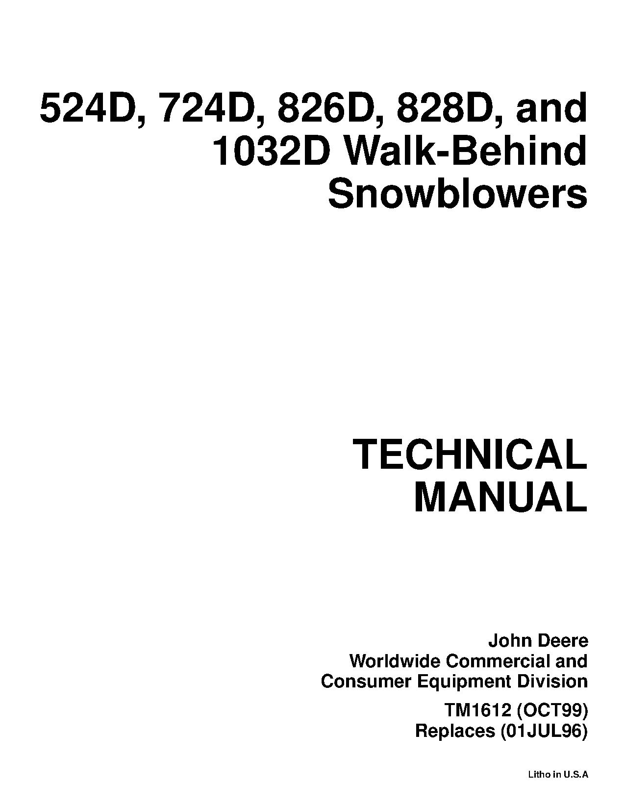 John Deere 1032D 524D 724D 826D 828D Walk Behind Snowblowers Technical Manual TM1612 (1)