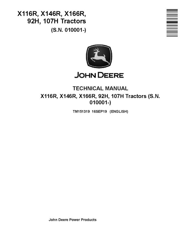 John Deere 107H 92H X116R X146R X166R Lawn Tractors Technical Manual TM151319 (1) John Deere 107H 92H X116R X146R X166R Lawn Tractors Technical Manual Tm151319 (1)