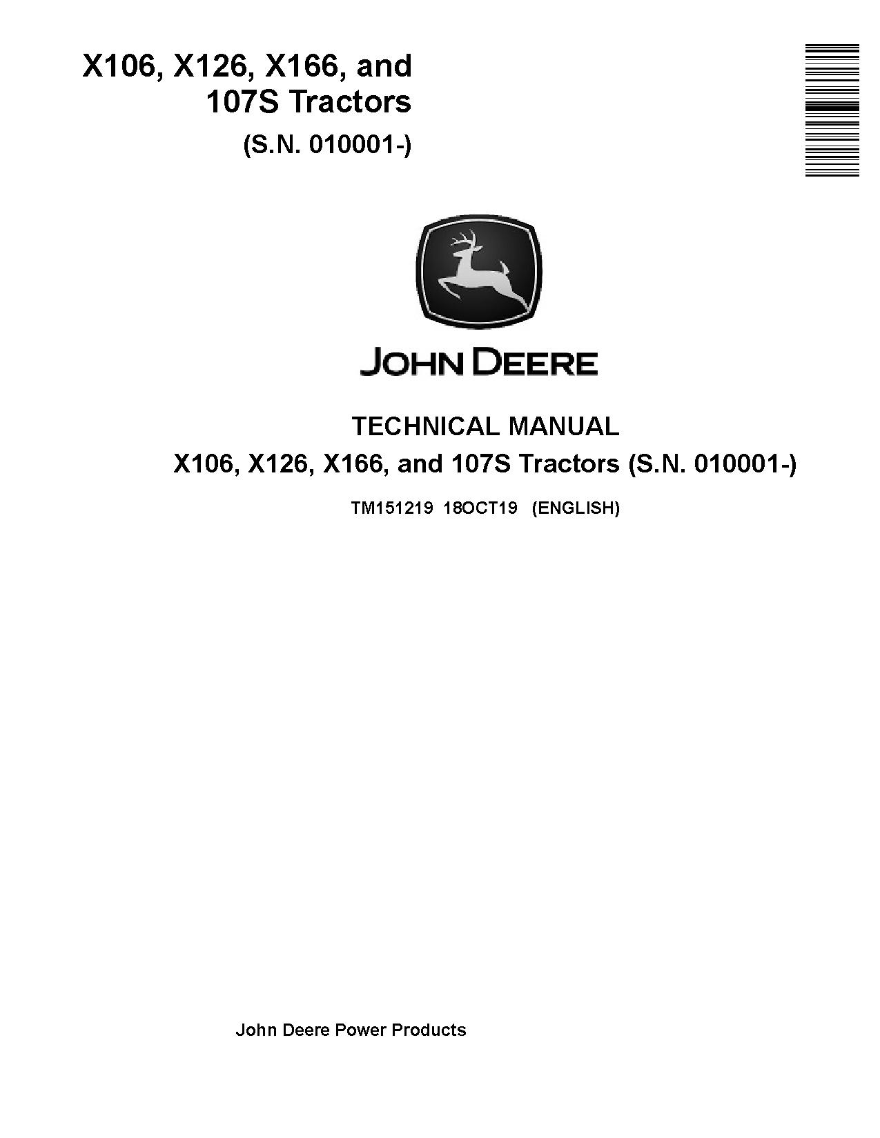John Deere 107S X106 X126 X166 Lawn Tractors Technical Manual TM151219 (1)