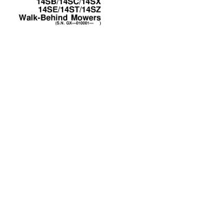 John Deere 12PB 12PC 12SB 14PB 14PT 14PZ 14SB 14SC 14SE 14ST 14SX 14SZ Walk Behind Mowers Technical Manual tm1471 (1)