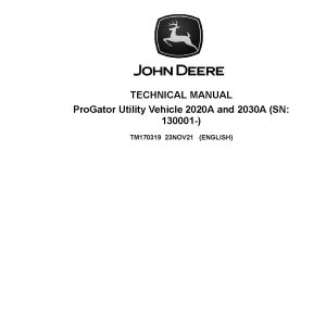John Deere 2020A 2030A ProGator Utility Vehicles Technical Manual TM170319 (1)