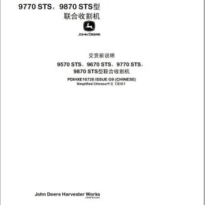 John Deere 9570 STS to 9870 STS Predelivery Manual PDIHXE16726 ZH (1)