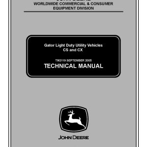 John Deere CS CX Gator Utility Vehicles Technical Manual TM2119 (1)