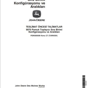 John Deere Cotton Picker 9970 Predelivery Manual PDIN300509 TR (1)