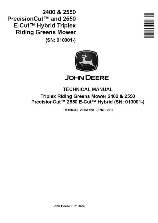 John Deere E Cut Hybrid 2550 PrecisionCut 2400 2550 Riding Mowers Technical Manual TM165319 (1) John Deere E Cut Hybrid 2550 Precisioncut 2400 2550 Riding Mowers Technical Manual Tm165319 (1)