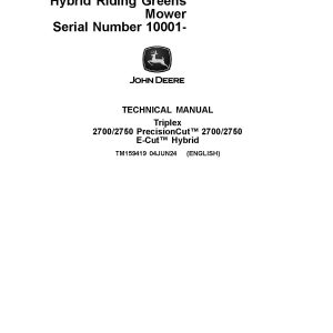 John Deere E Cut Hybrid 2700 2750 PrecisionCut 2700 2750 Riding Greens Mowers Technical Manual TM159419 (1)