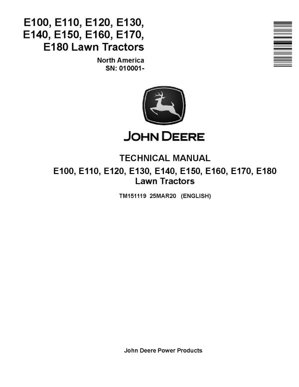 John Deere E100 E110 E120 E130 E140 E150 E160 E170 E180 Lawn Tractors Technical Manual Tm151119 (1)
