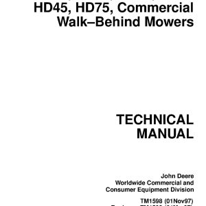 John Deere GS25 GS30 GS45 GS75 HD45 HD75 Commercial Walk Behind Mowers Technical Manual TM1598 (1)