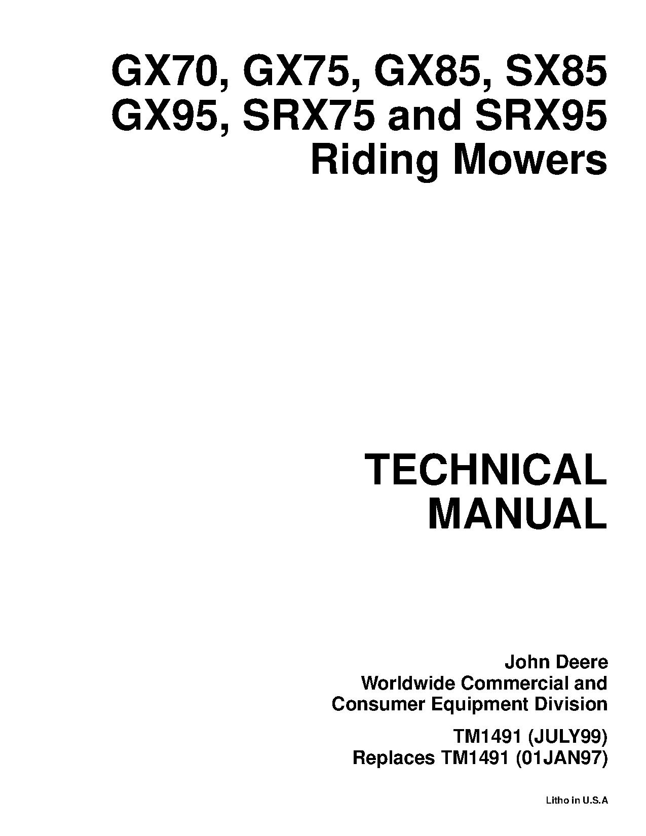 John Deere GX70 GX75 GX85 GX95 SRX75 SRX95 SX85 Riding Mowers Technical Manual TM1491 (1)
