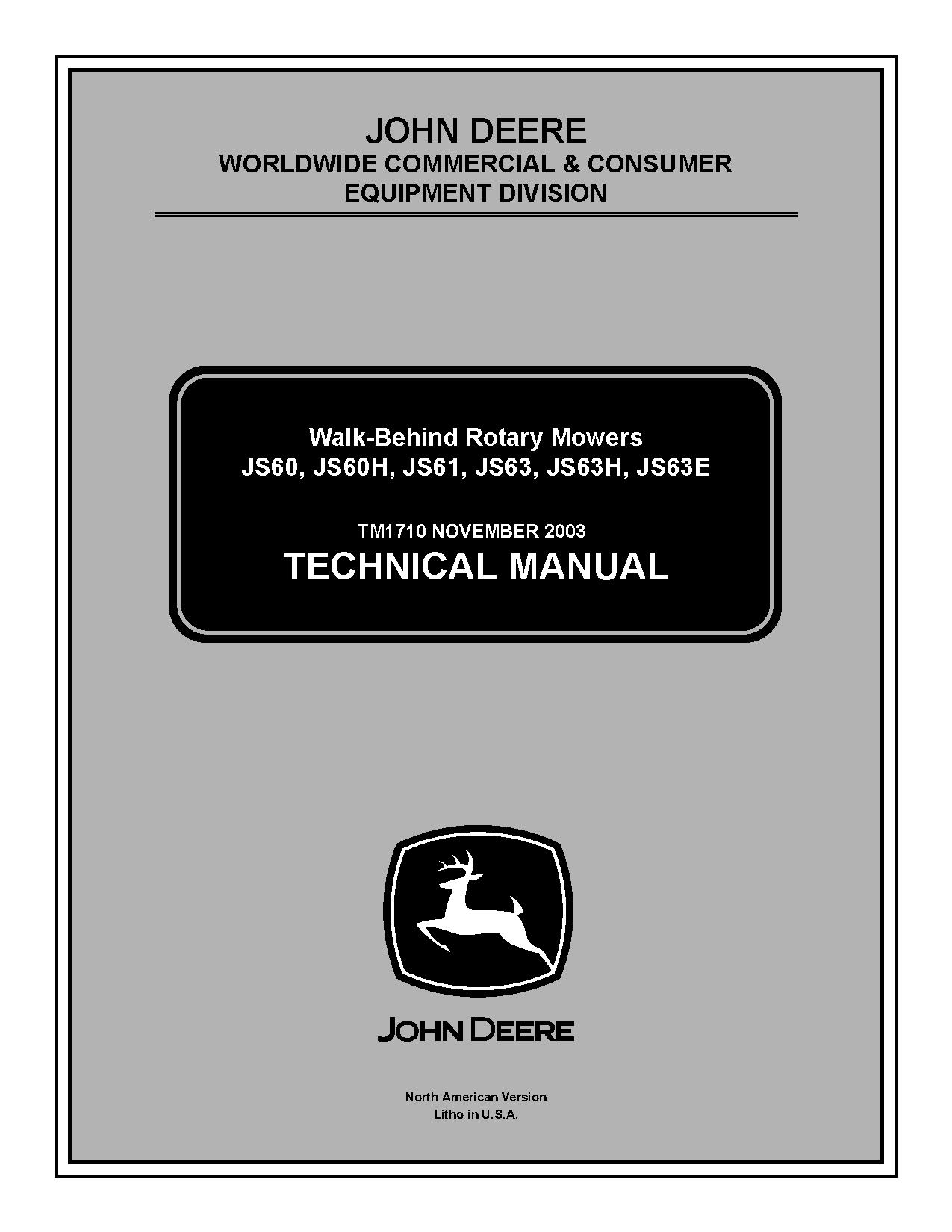 John Deere JS60 JS60H JS61 JS63 JS63E JS63H Walk Behind Rotary Mowers Technical Manual TM1710 (1)