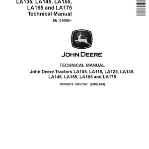 John Deere LA105 LA115 LA125 LA135 LA145 LA155 LA165 LA175 Lawn Tractors Technical Manual TM103419 (1)