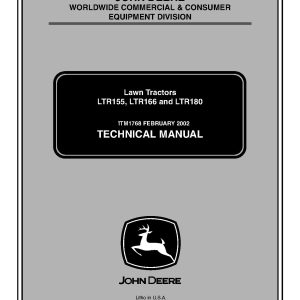 John Deere LTR155 LTR166 LTR180 Lawn Tractors Technical Manual TM1768 (1)