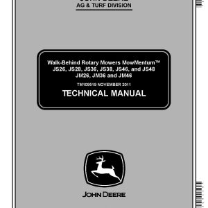 John Deere MowMentum JM26 JM36 JM46 JS26 JS28 JS36 JS38 JS46 JS48 Walk Behind Rotary Mowers Technical Manual TM109519 (1)