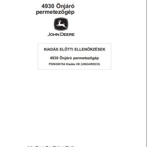 John Deere Sprayer 4930 Pre Release Manual PDIN300784 HU (1)