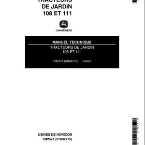 John Deere Tractor 108 111 Technical Manual TM2571 FR (1)