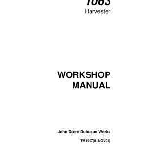 John Deere 1063 Harvesters Workshop Manual TM1997 (1)