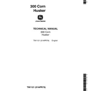John Deere 300 Corn Haskers Technical Manual TM1121 (1)