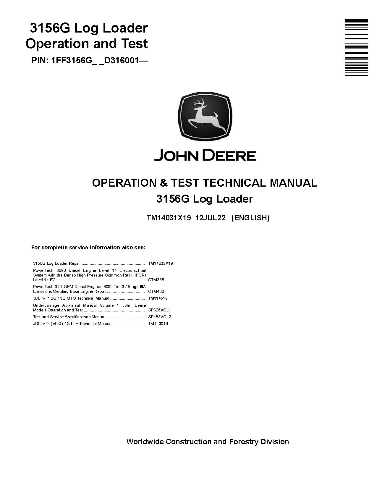John Deere 3156G Log Loaders Operation Test Manual TM14031X19 (1)