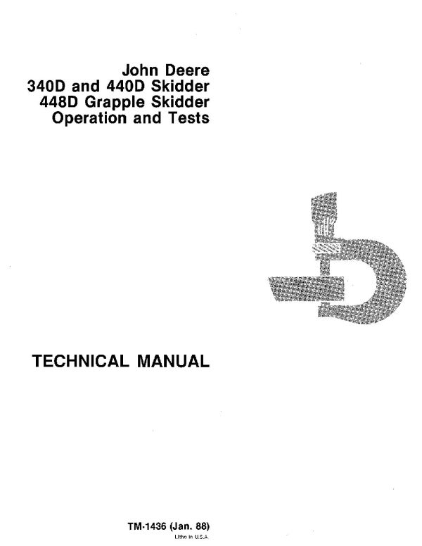 John Deere 340D 440D 448D Skidders Operation Test Manual Tm1436 (1)