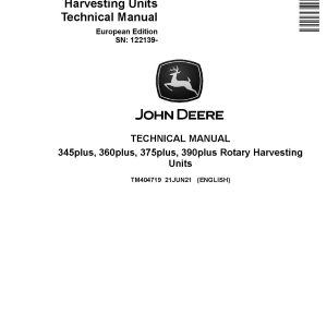 John Deere 345plus 360plus 375plus 390plus Rotary Harvesting Units Technical Manual TM404719 (1)