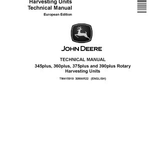 John Deere 345plus 360plus 375plus 390plus Rotary Harvesting Units Technical Manual TM415919 (1)