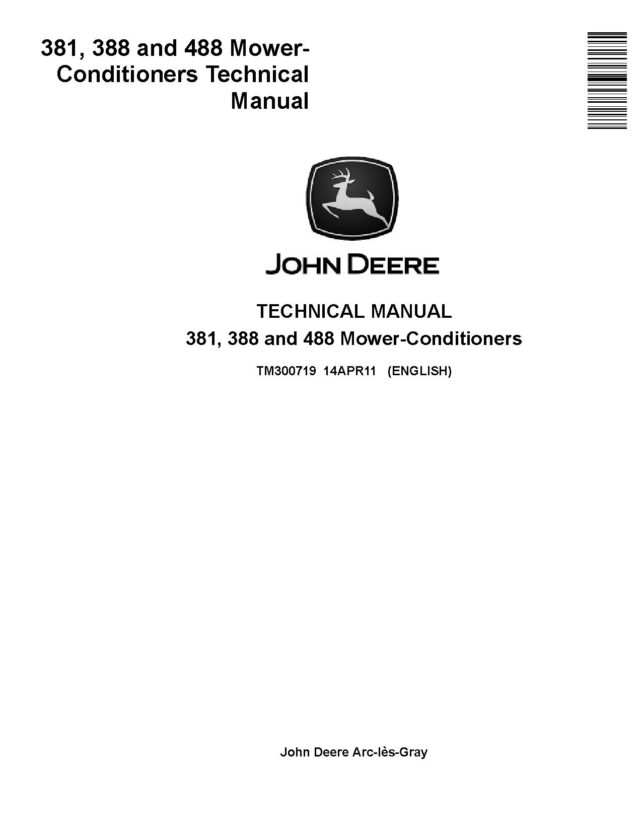 John Deere 381 388 488 Mower Conditioners Technical Manual TM300719 (1)