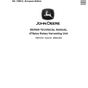 John Deere 475 plus Harvesting Units Repair Manual TM411319 (1)