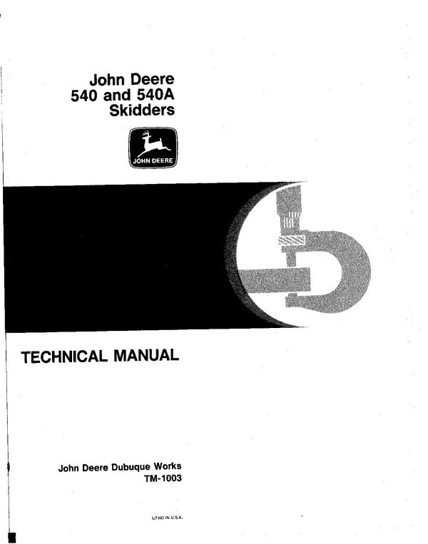 John Deere 540 540A Skidders Technical Manual Tm1003 (1)