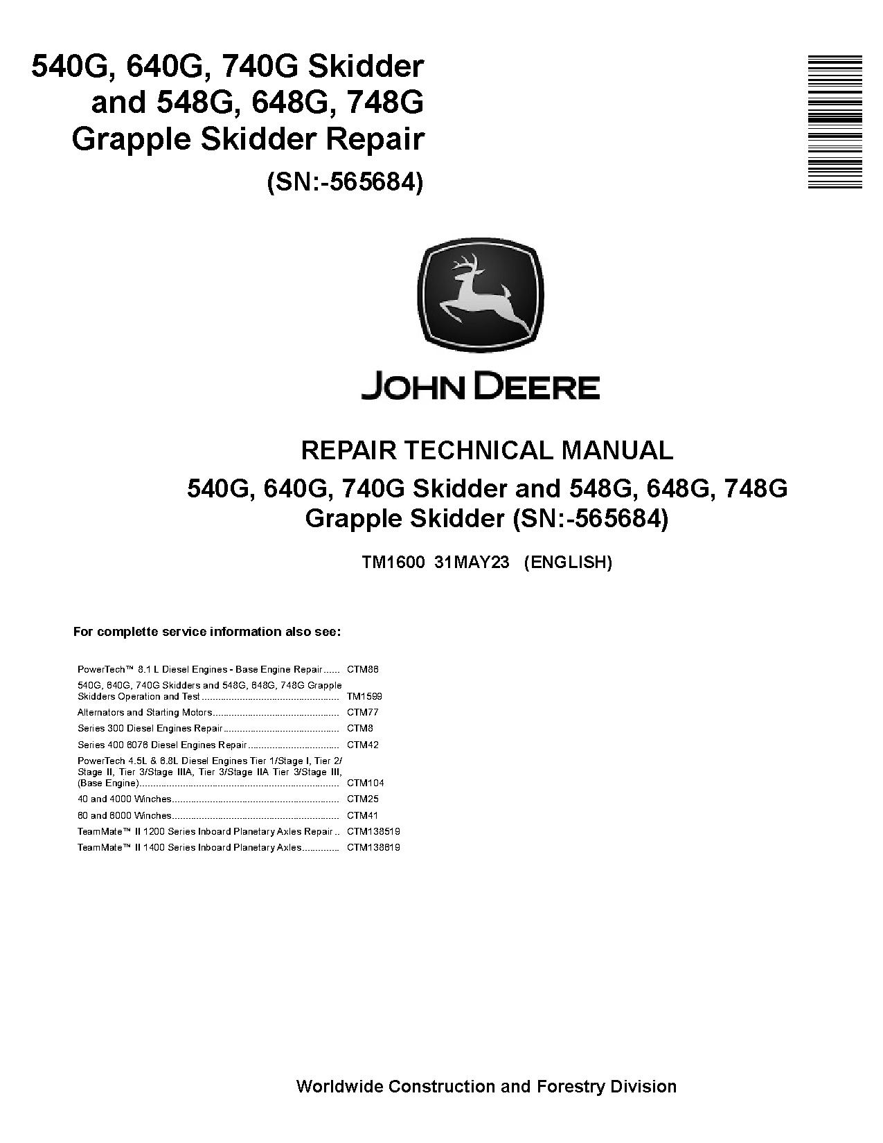 John Deere 540G 640G 740G 548G 648G 748G Skidders Repair Manual TM1600 (1)