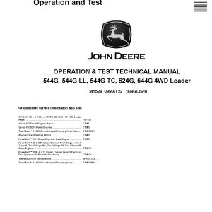John Deere 544G 624G 644G 4WD Loaders 544G LL Log Loaders 544G TC Tool Cariers Operation Test Manual TM1529 (1)