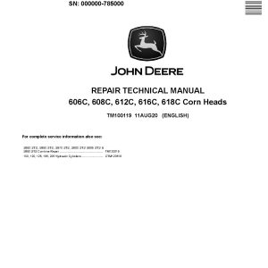 John Deere 606C 608C 612C 616C 618C Corn Heads Repair Manual TM100119 (1)