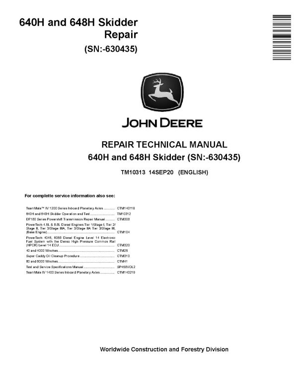 John Deere 640H 648H Skidders Repair Manual TM10313 (1) John Deere 640H 648H Skidders Repair Manual Tm10313 (1)