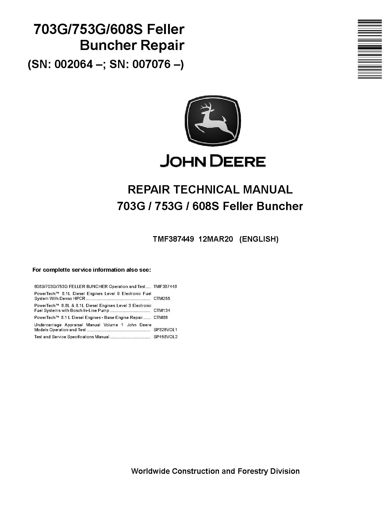 John Deere 703G 753G TimberJack 608S Tracked Feller Bunchers Repair Manual TMF387449 (1)