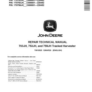John Deere 703JH 753JH 759JH Tracked Harvesters Repair Manual TM10525 (1)