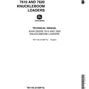 John Deere 7610 7620 Knuckleboom Loaders Technical Manual TM1146 (1)