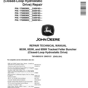 John Deere 803M 853M 859M Closed Loop Hydrostatic Drive Tracked Feller Bunchers Repair Manual TM14565X019 (1)
