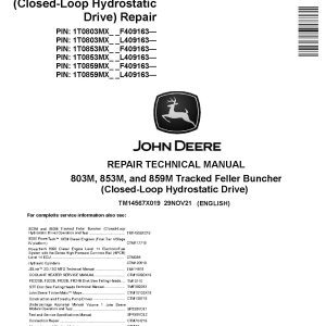 John Deere 803M 853M 859M Closed Loop Hydrostatic Drive Tracked Feller Bunchers Repair Manual TM14567X019 (1)