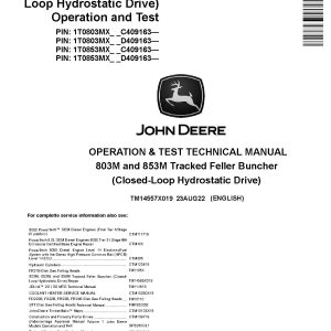 John Deere 803M 853M Closed Loop Hydrostatic Drive Tracked Feller Bunchers Operation Test Manual TM14557X019 (1)