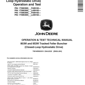 John Deere 803M 853M Closed Loop Hydrostatic Drive Tracked Feller Bunchers Operation Test Manual TM14559X019 (1)